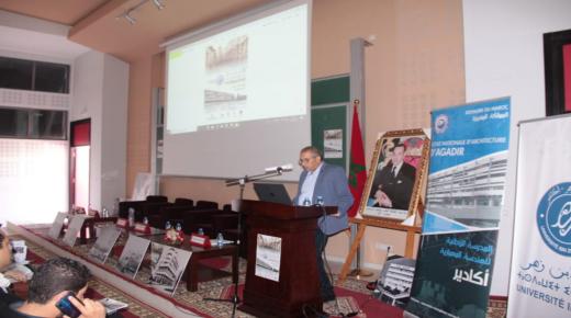 المدرسة الوطنية للهندسة المعمارية تحتفي بالثراث في أكادير .